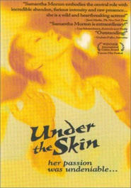 Another movie Under the Skin of the director Carine Adler.