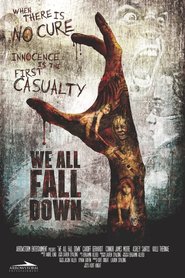 We All Fall Down movie cast and synopsis.