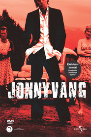 Another movie Jonny Vang of the director Jens Lien.