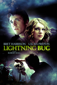 Another movie Lightning Bug of the director Robert Hall.