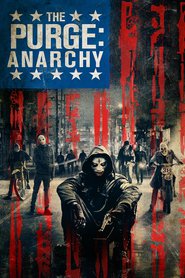 Another movie The Purge: Anarchy of the director James DeMonaco.