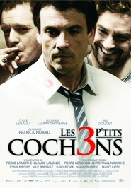 Another movie Les 3 p'tits cochons of the director Patrick Huard.