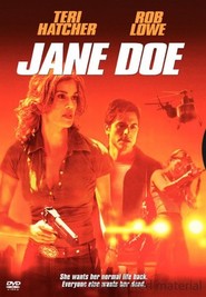 Another movie Jane Doe of the director Kevin Elders.
