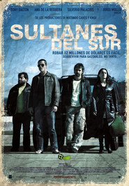 Another movie Sultanes del Sur of the director Alejandro Lozano.