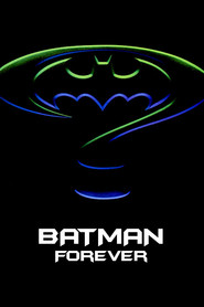 Another movie Batman Forever of the director Joel Schumacher.