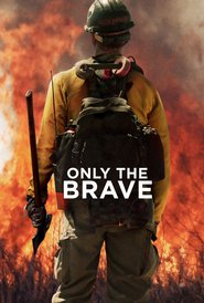 Another movie Only the Brave of the director Joseph Kosinski.