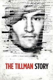 Another movie The Tillman Story of the director Amir Bar-Lev.