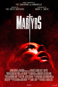 Another movie Martyrs of the director Kevin Goetz.