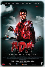 Another movie Ada: Zombilerin dugunu of the director Murat Emir Eren.