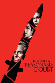 Another movie Beyond a Reasonable Doubt of the director Piter Hayms.