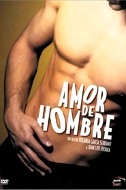 Another movie Amor de hombre of the director Yolanda Garcia Serrano.