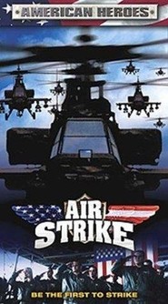 Another movie Air Strike of the director David Worth.