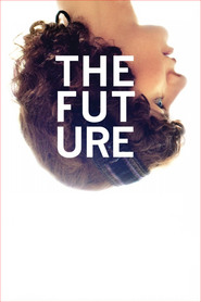 Another movie The Future of the director Miranda July.