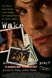 Another movie Wake of the director Roy Finch.