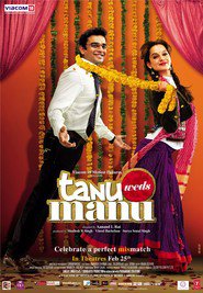 Another movie Tanu Weds Manu of the director Ray Anand.