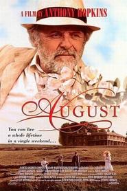 Another movie August of the director Anthony Hopkins.