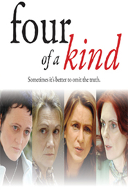 Another movie Four of a Kind of the director Fiona Cochrane.