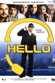 Another movie Hello of the director Atul Agnihotri.