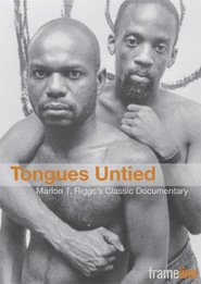 Another movie Tongues Untied of the director Marlon Riggs.