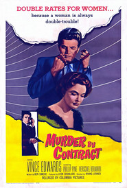 Another movie Murder by Contract of the director Irving Lerner.