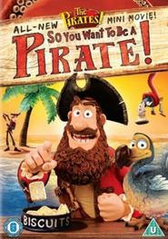Another movie The Pirates! So You Want To Be A Pirate! of the director Jay Grace.