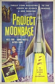 Another movie Project Moon Base of the director Richard Talmadge.