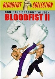 Another movie Bloodfist II of the director Andy Blumenthal.