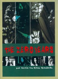 Another movie The Zero Years of the director Nikos Nikolaidis.
