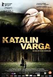 Another movie Katalin Varga of the director Peter Strickland.
