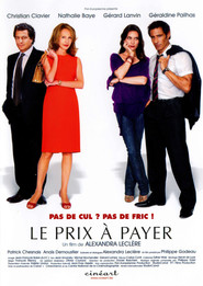 Another movie Le prix a payer of the director Alexandra Leclere.