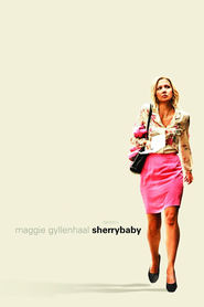 Another movie SherryBaby of the director Laurie Collyer.