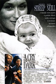 Another movie A Cry in the Dark of the director Fred Schepisi.