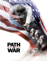 Another movie Path to War of the director John Frankenheimer.