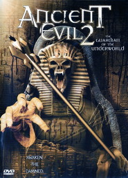 Another movie Ancient Evil 2: Guardian of the Underworld of the director David Cann.