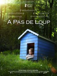 Another movie A pas de loup of the director Olivier Ringer.