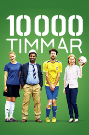 Another movie 10 000 timmar of the director Joachim Heden.