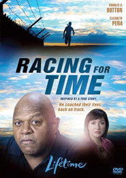 Another movie Racing for Time of the director Charles S. Dutton.