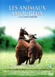 Another movie Les animaux amoureux of the director Laurent Charbonnier.