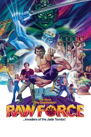 Another movie Raw Force of the director Edward D. Murphy.