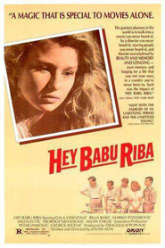 Another movie Hey Babu Riba of the director Jovan Acin.