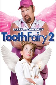 Tooth Fairy 2 movie cast and synopsis.