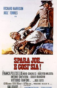 Another movie Spara Joe... e cosi sia! of the director Emilio Miraglia.