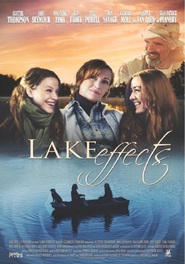 Another movie Lake Effects of the director Michael McKay.