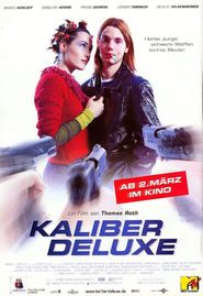 Another movie Kaliber Deluxe of the director Thomas Roth.