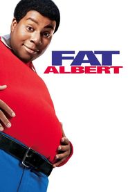 Another movie Fat Albert of the director Joel Zwick.