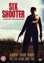 Six Shooter movie cast and synopsis.