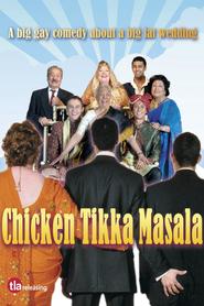 Another movie Chicken Tikka Masala of the director Harmage Singh Kalirai.