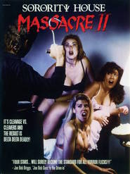 Another movie Sorority House Massacre II of the director Jim Wynorski.