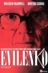 Another movie Evilenko of the director David Grieco.