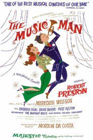 Another movie The Music Man of the director Morton DaCosta.